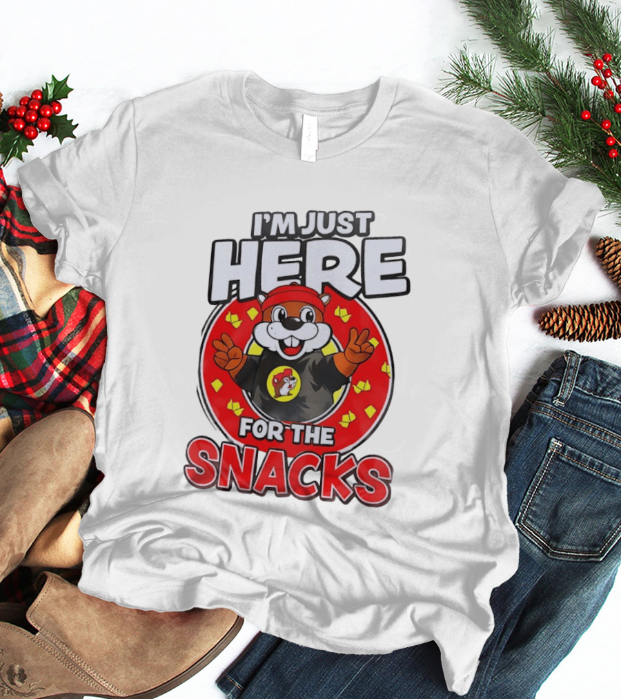 I'm Just Here For The Snacks Buc Ee's Fun Cartoon T-Shirt