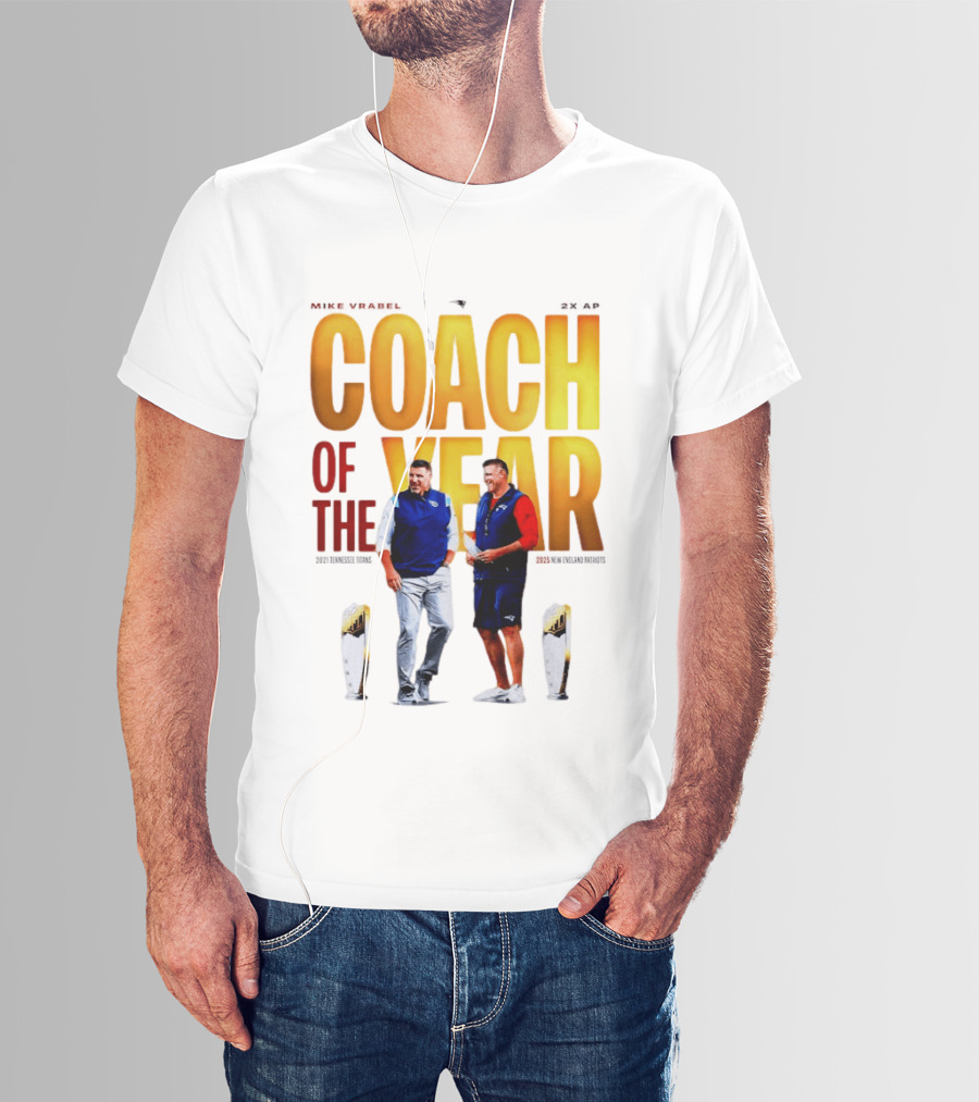 Mike Vrabel Coach Of The Year Highlight With Trophy T-Shirt
