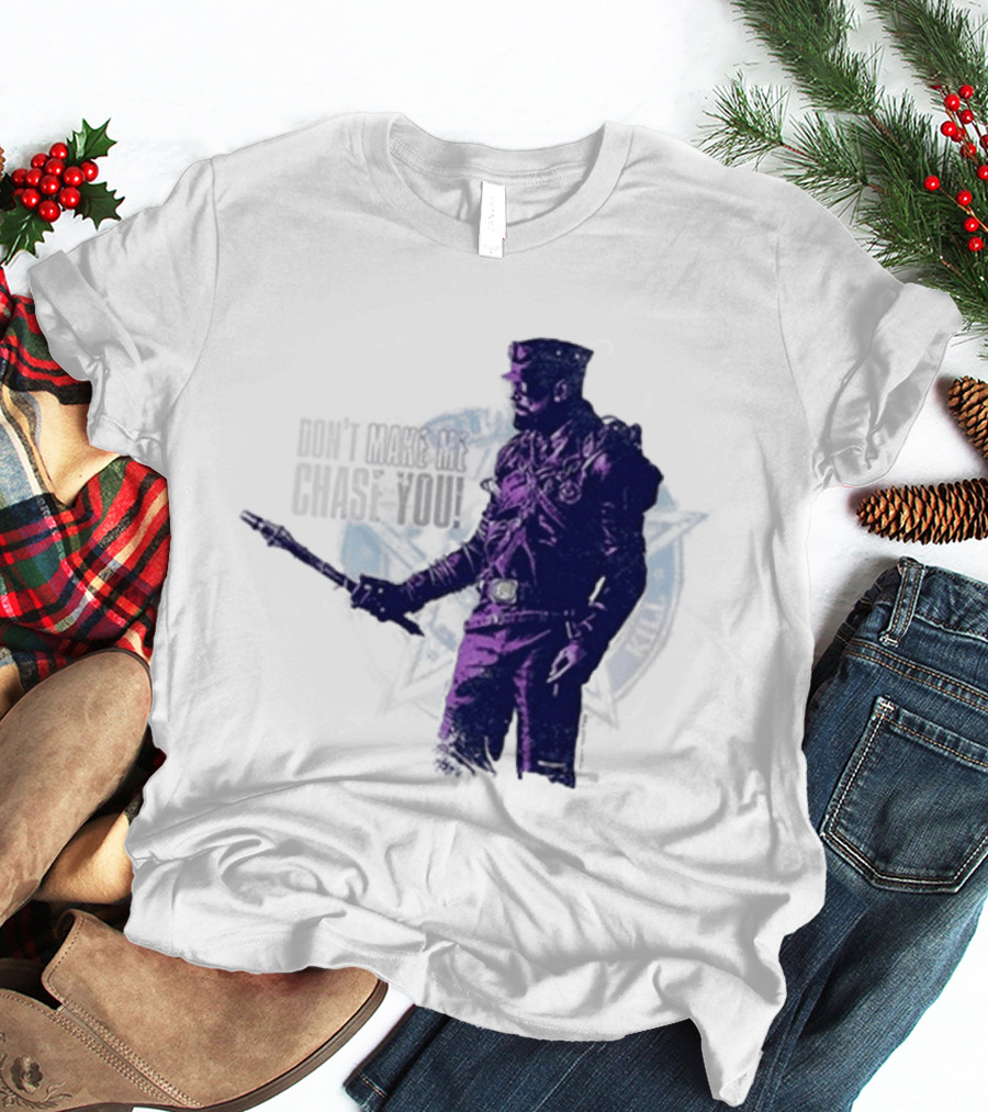 Coyle Don't Make Me Chase You Purple Costume Valentine's Day T-Shirt