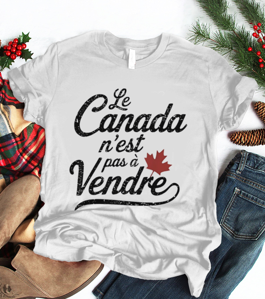 Le Canada N'est Pas à Vendre Maple Leaf T-Shirt