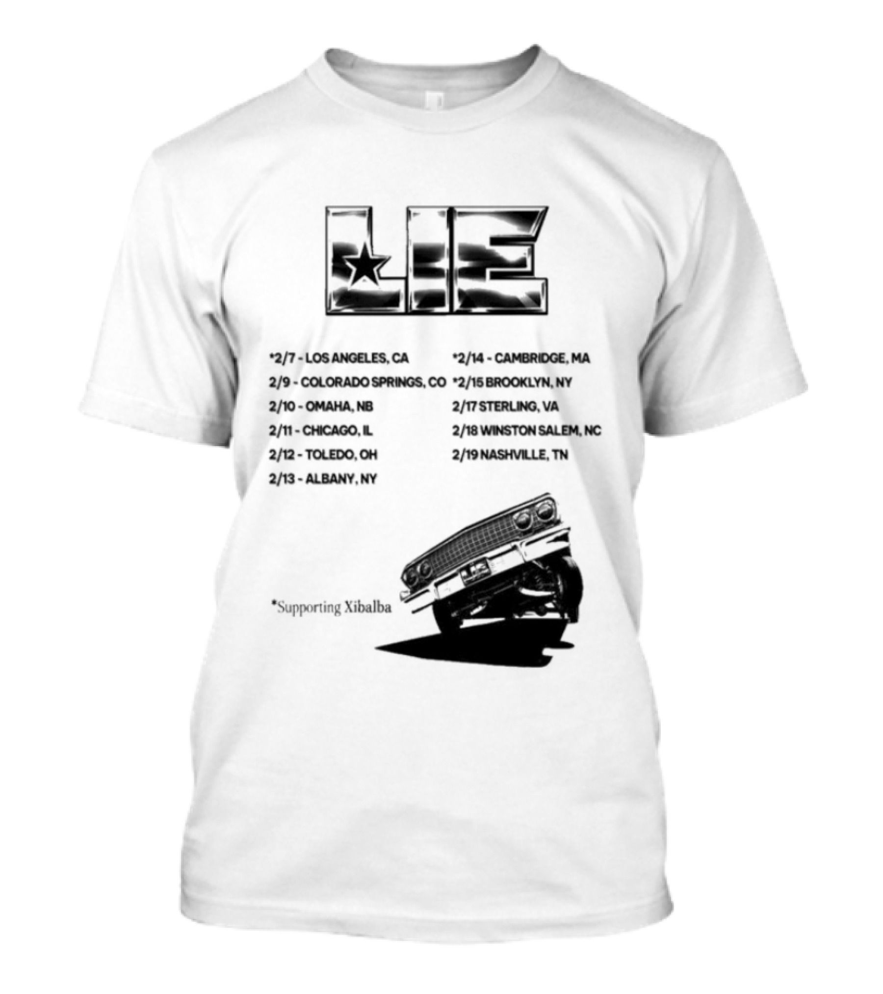 LIE Supporting Xibalba February Tour 2026 San Bernardino Mexico Anaheim New York Louisville Portland Minneapolis T-Shirt