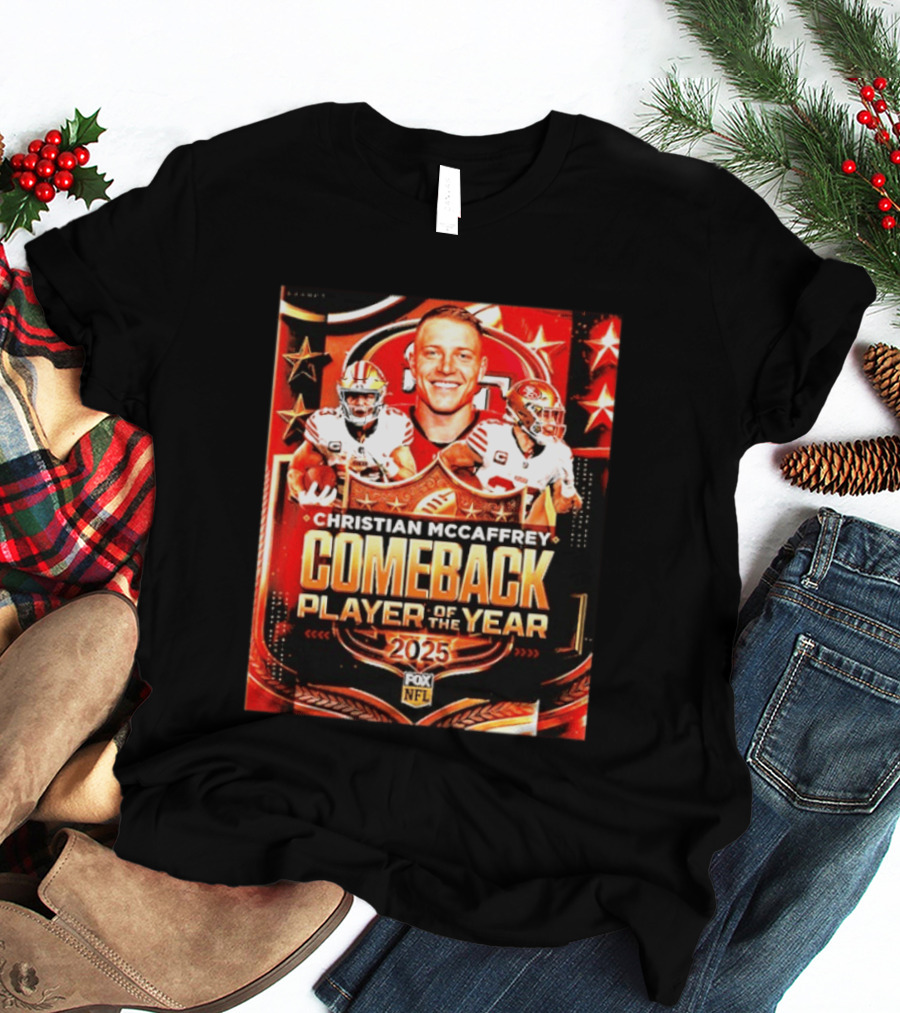 Christian McCaffrey 2025 NFL Comeback Player Of The Year San Francisco 49ers T-Shirt