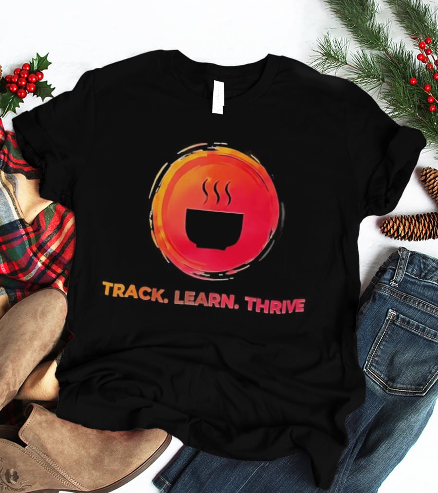 Coffee Track Learn Thrive Steaming T-Shirt