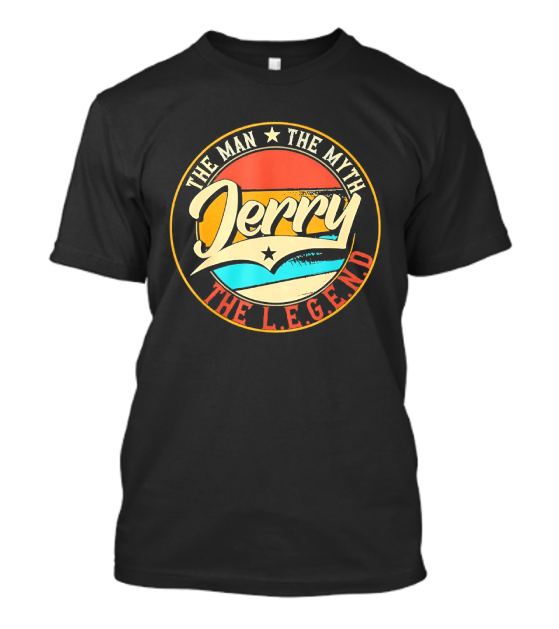 Jerry The Man The Myth The L.E.G.E.N.D T-Shirt