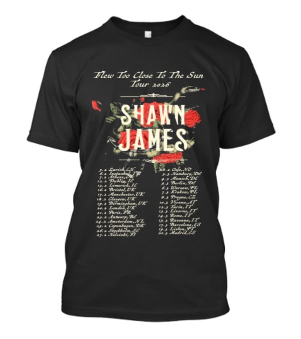 Shawn James 2026 Flew Too Close To The Sun Tour Dates T-Shirt