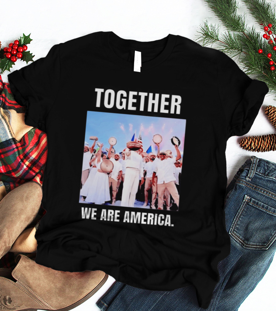 Together We Are America T-Shirt