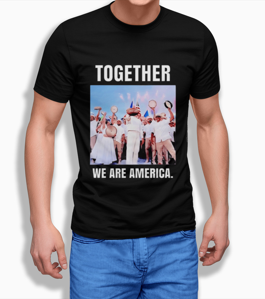 Together We Are America T-Shirt