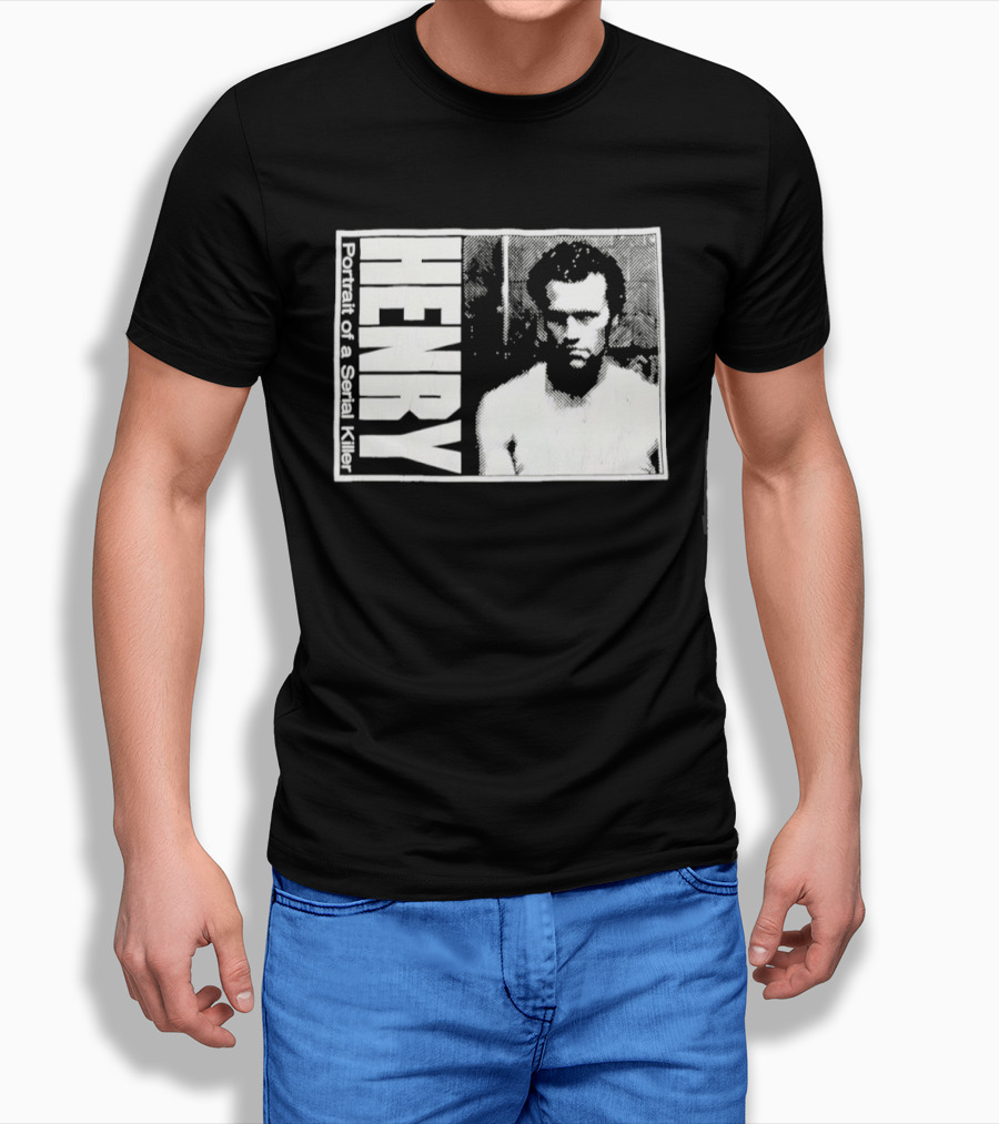 Henry Portrait Of A Serial Killer T-Shirt