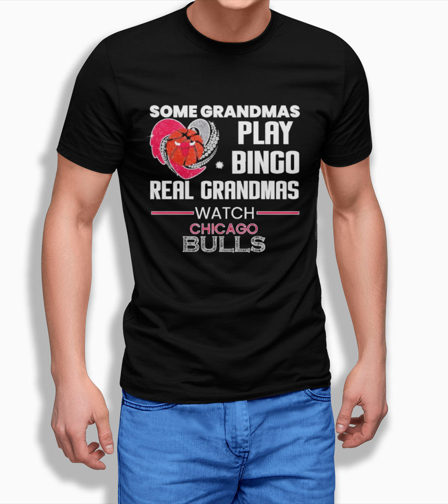 Some Grandmas Play Bingo Real Grandmas Chicago Bulls T-Shirt