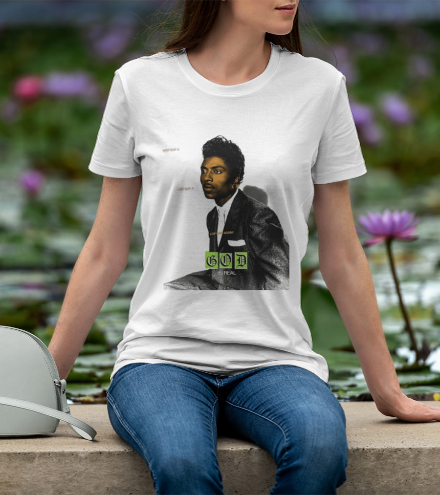 Little Richard Wop Bop A Loo Bop A Lop Bam Boom God Is Real T-Shirt