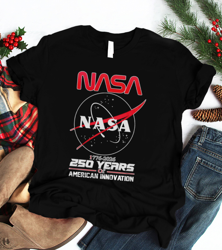NASA 1776 2026 250 Years Of American Innovation T-Shirt