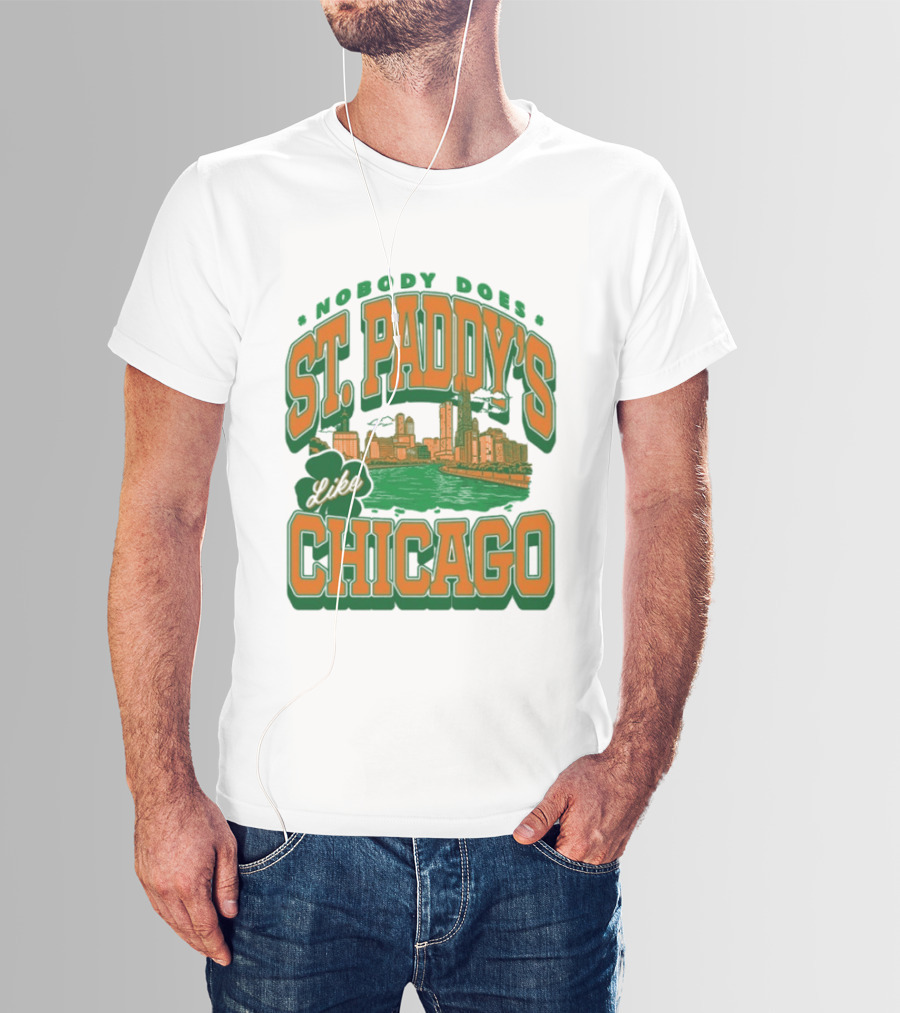 Nobody Does St. Paddy's Like Chicago Skyline Green River Saint Patrick's Day T-Shirt