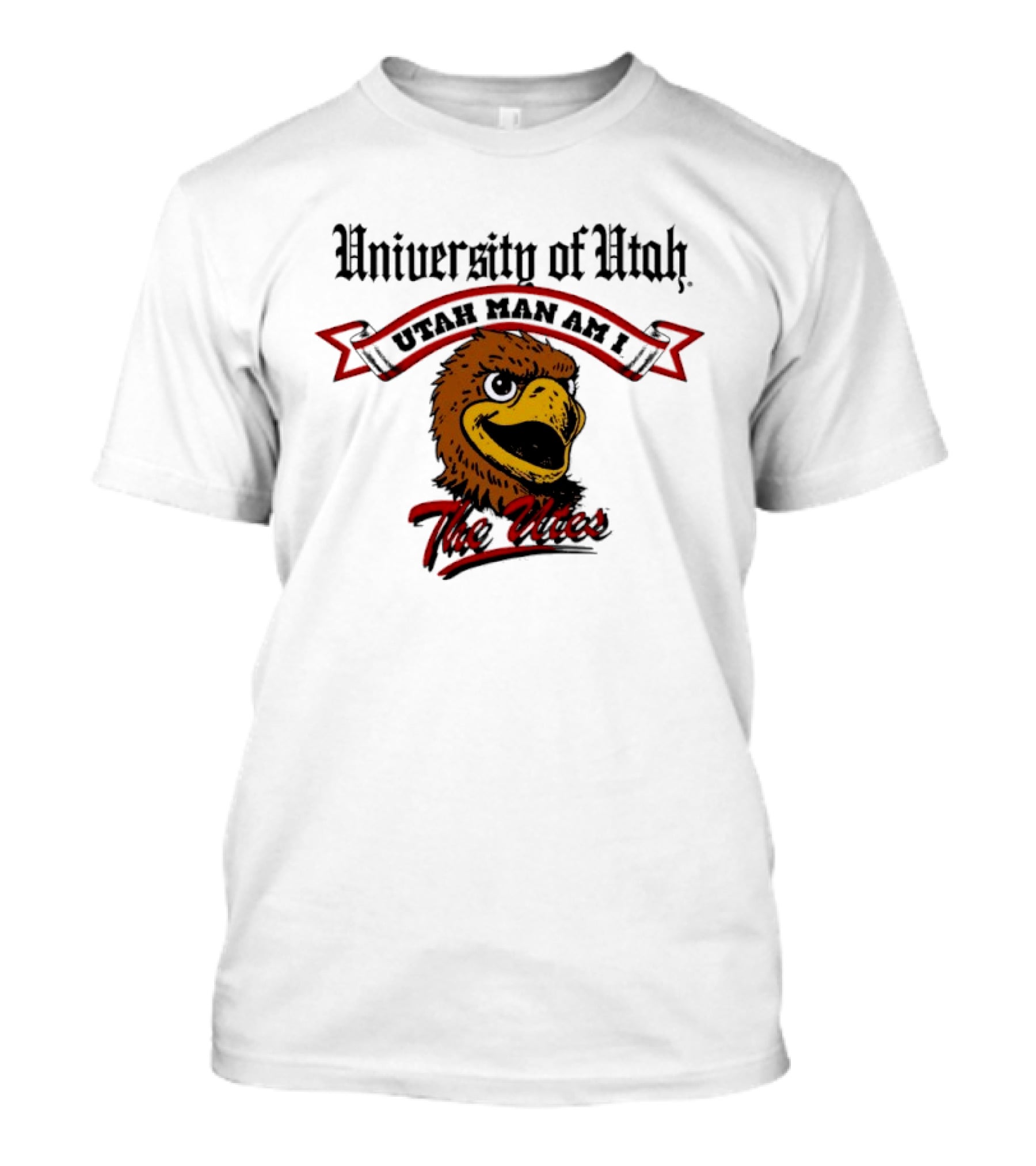 University Of Utah Utah Man Am I The Utes T-Shirt