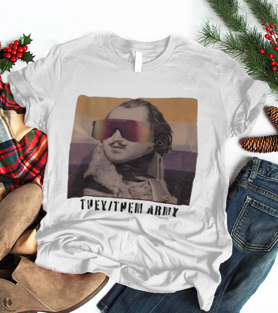 They Them Army Historical Figure Portrait With Sunglasses T-Shirt