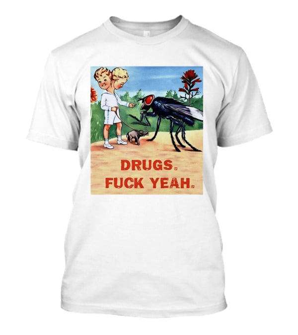 DRUGS FUCK YEAH Retro Cartoon Big Fly Tiny Elephant T-Shirt