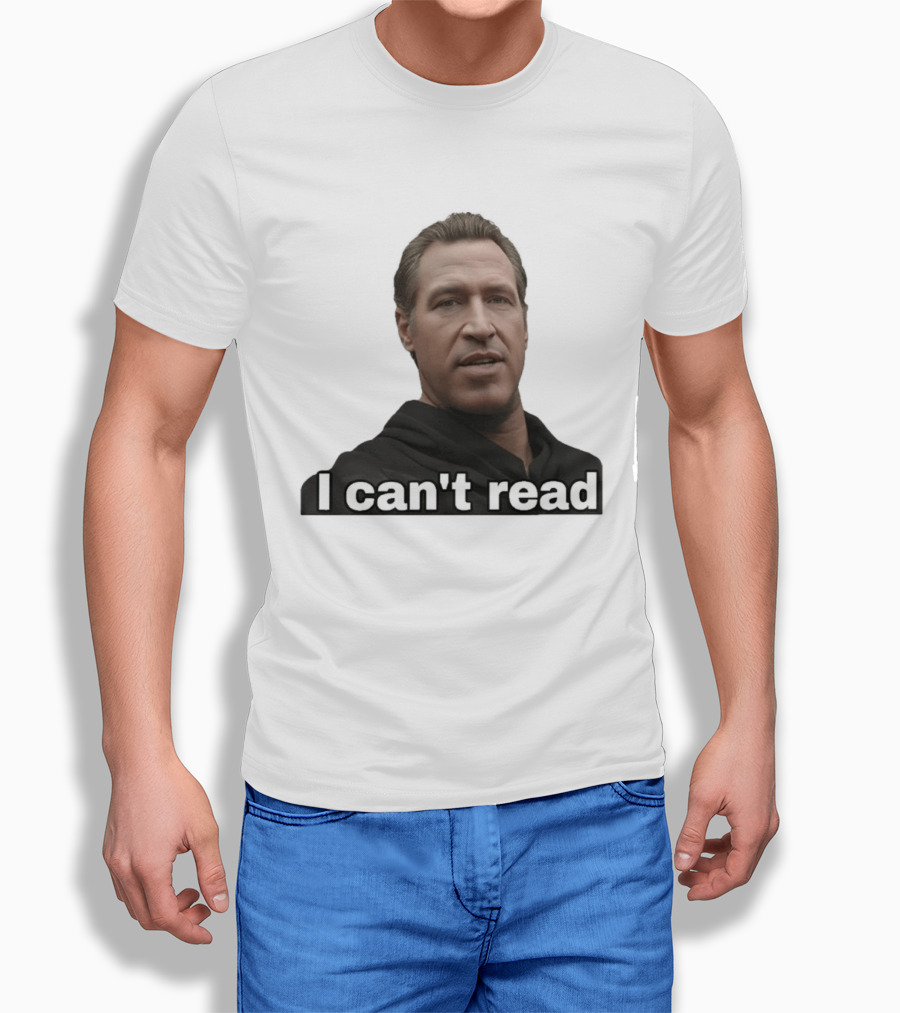 I Can't Read Funny Meme T-Shirt