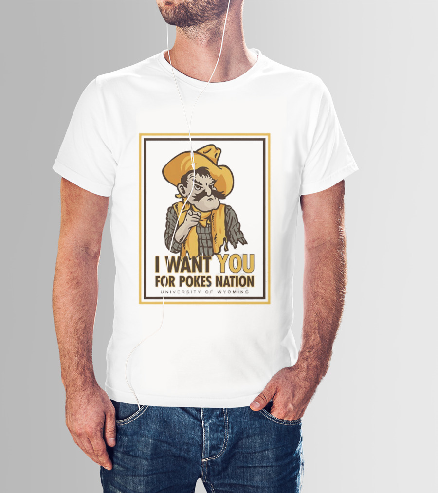 Pistol Pete I Want You For Pokes Nation University Of Wyoming Cowboys T-Shirt