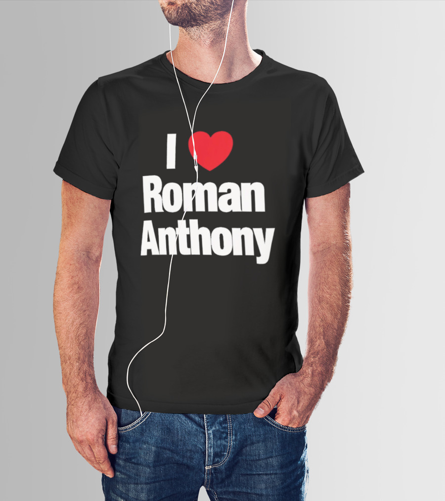 I Love Roman Anthony Red Heart T-Shirt