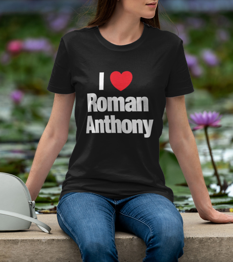 I Love Roman Anthony Red Heart T-Shirt