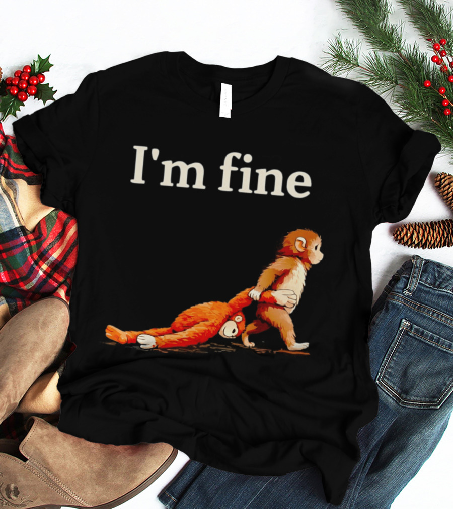 I'm Fine Sad Monkey Punch Meme With Orange Toy T-Shirt