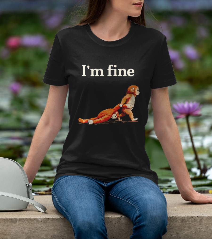 I'm Fine Sad Monkey Punch Meme With Orange Toy T-Shirt