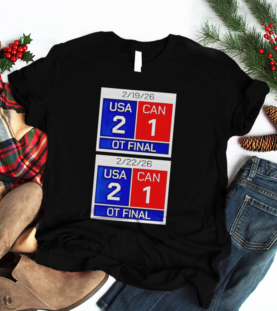 American Hockey Scoreboard USA 2 Canada 1 OT Final 2026 February 19 February 22 T-Shirt