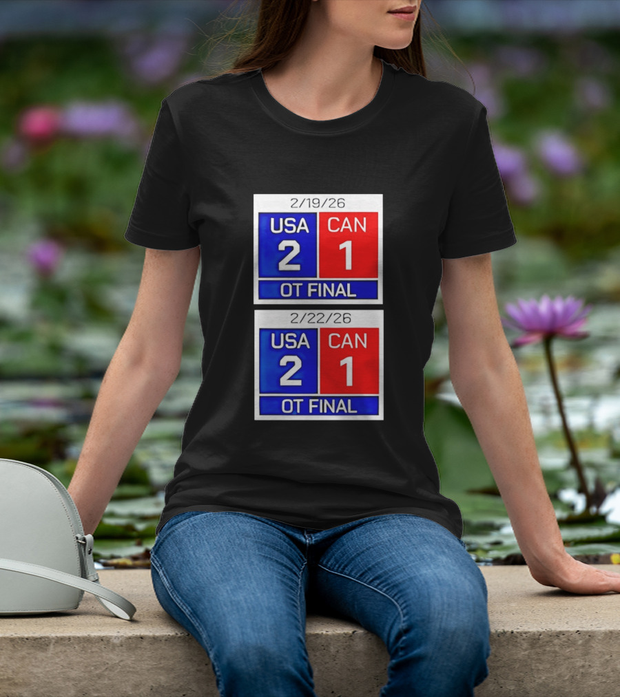 American Hockey Scoreboard USA 2 Canada 1 OT Final 2026 February 19 February 22 T-Shirt