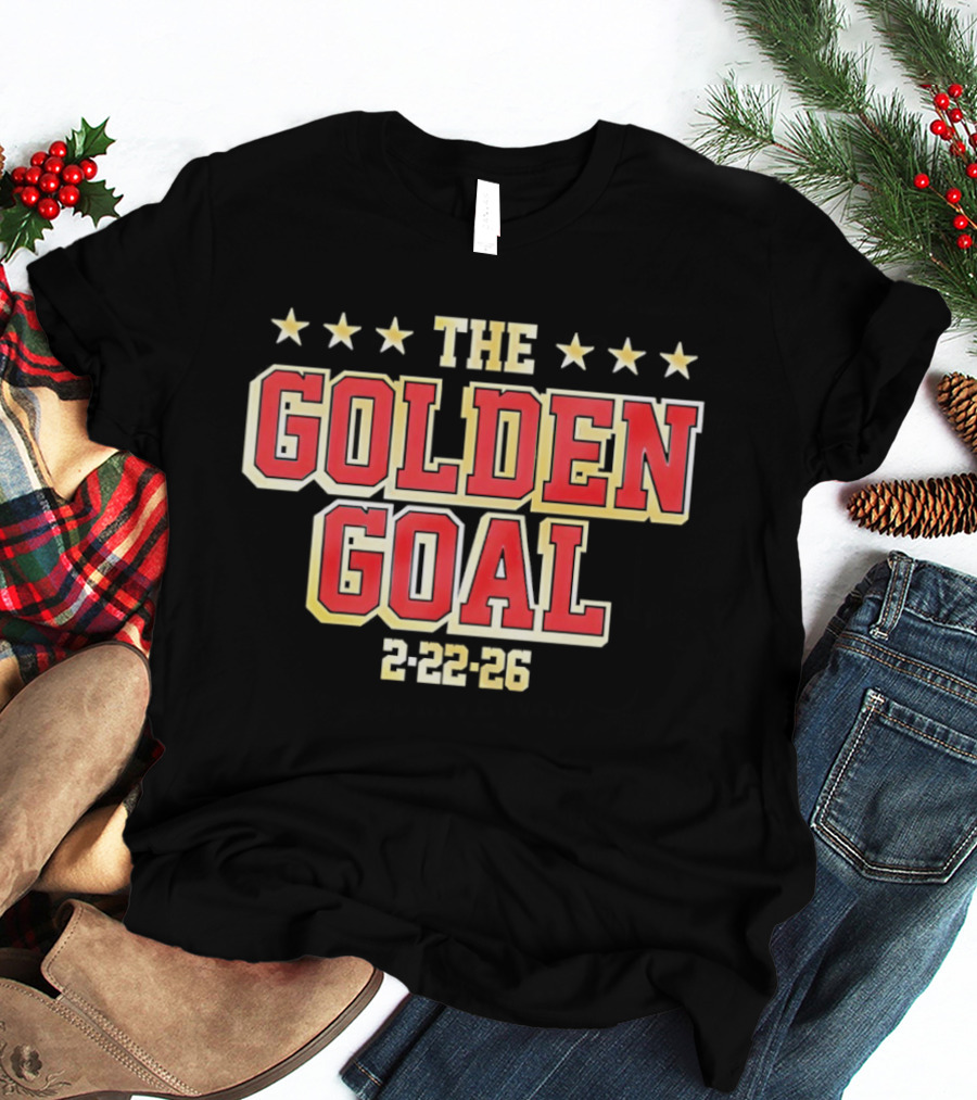 The Golden Goal 2 22 26 USA Hockey Olympic Milano Cortina 2026 Winter Sports T-Shirt