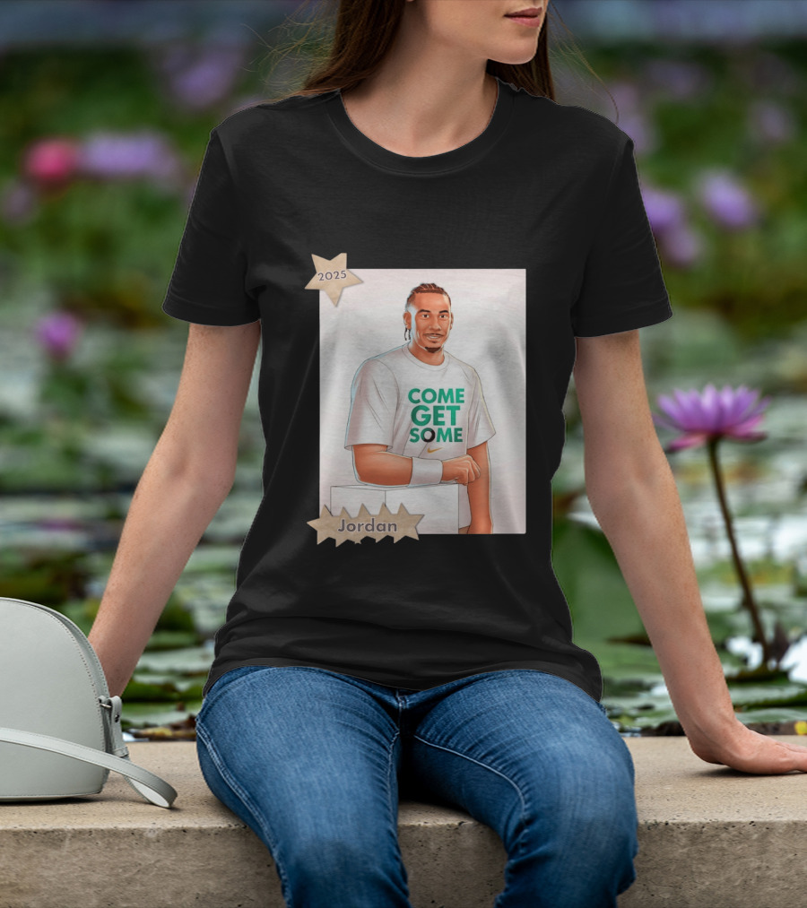 Jordan Love 2025 Come Get Some Green Bay Packers T-Shirt