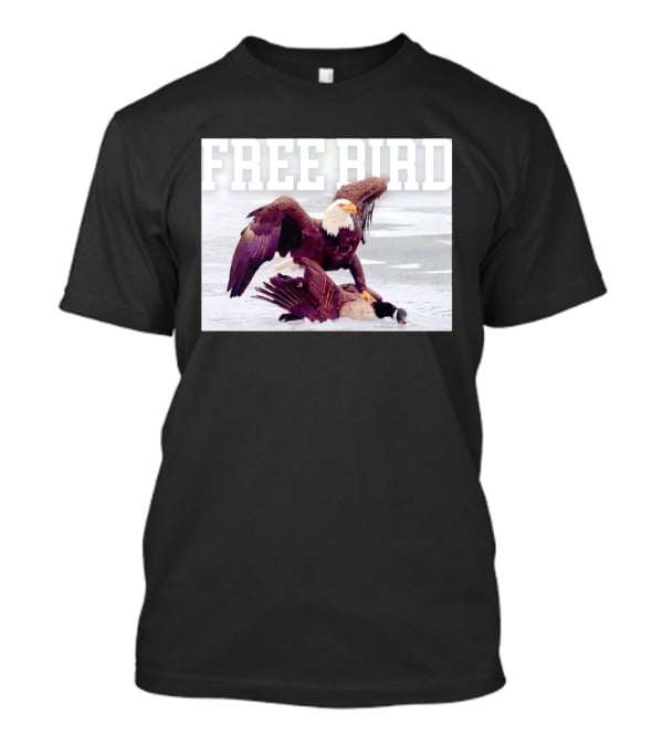 Free Bird Eagle Dominance Legend T-Shirt