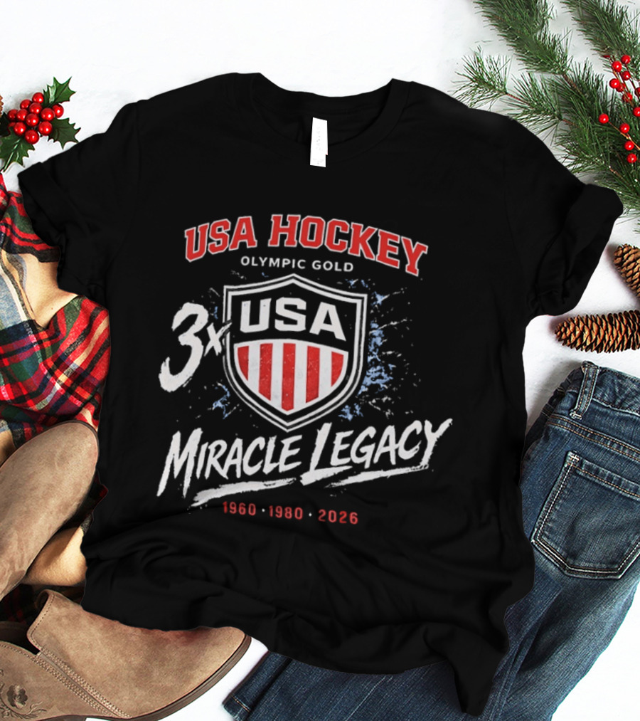 USA Hockey 3x Miracle Legacy Olympic Gold 1960 1980 2026 T-Shirt