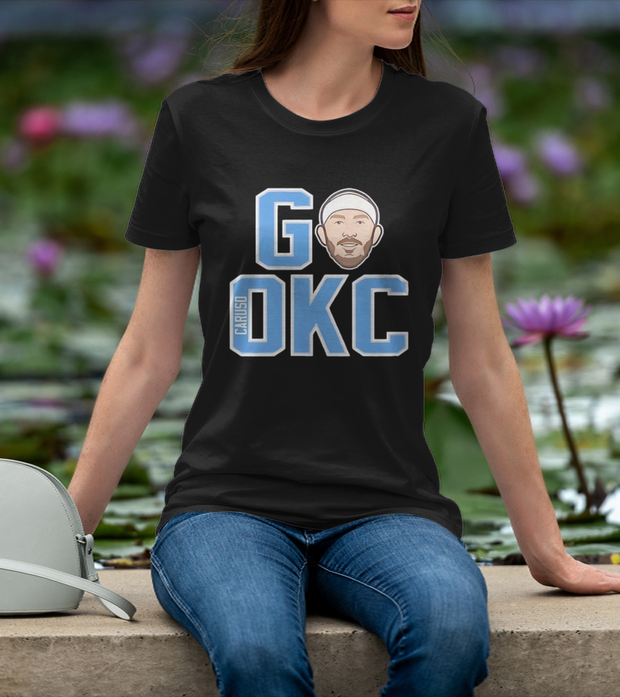 Go OKC Alex Caruso Oklahoma City Thunder T-Shirt