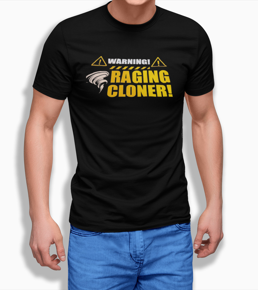 Warning Raging Cloner Tornado T-Shirt
