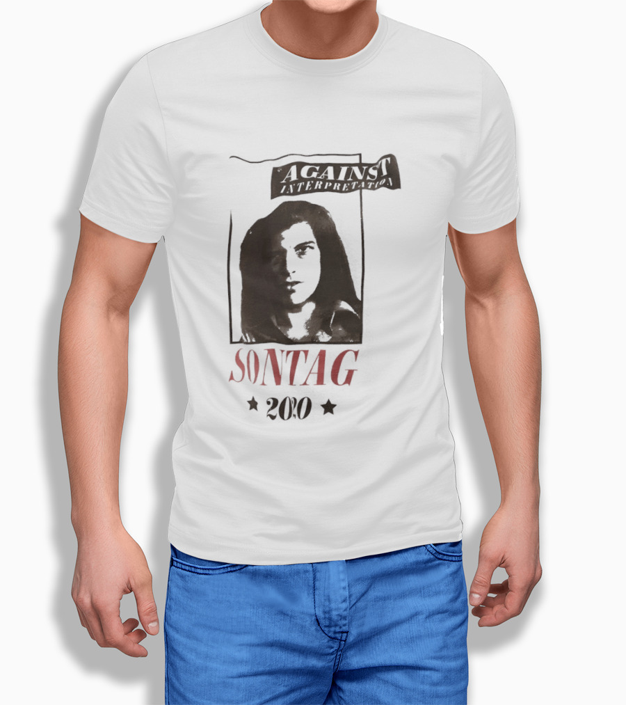 Against Interpretation Susan Sontag 2020 T-Shirt