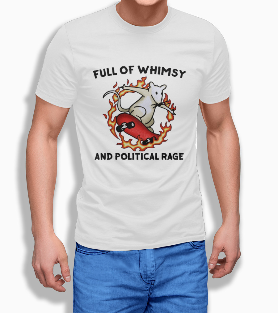 Skateboarding Rat Surrounded By Flames Full Of Whimsy And Political Rage T-Shirt