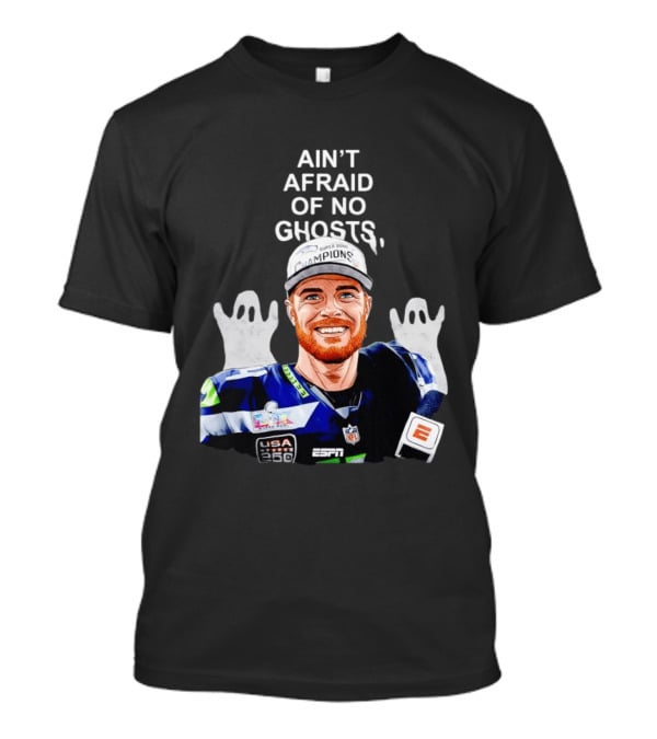 Ain't Afraid Of No Ghosts Seattle Super Bowl Champions ESPN NFL T-Shirt