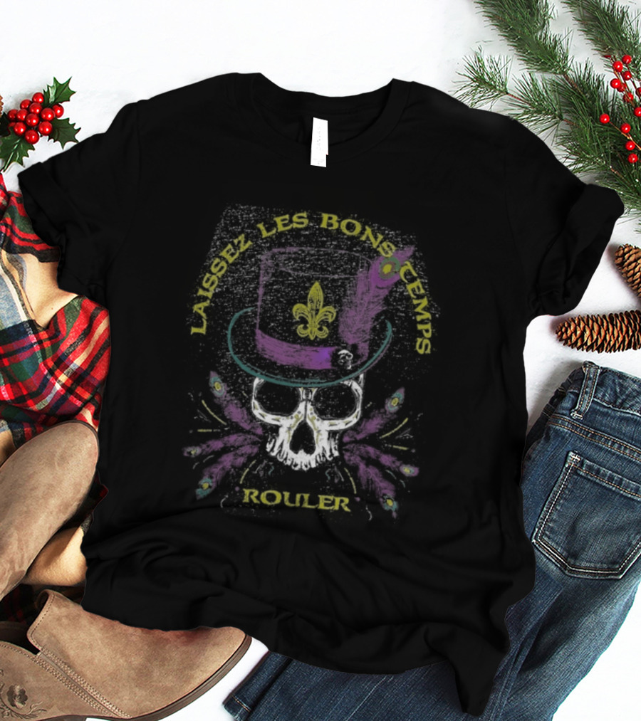 Let The Good Times Roller Skull New Orleans Feathered Hat Fleur De Lis T-Shirt
