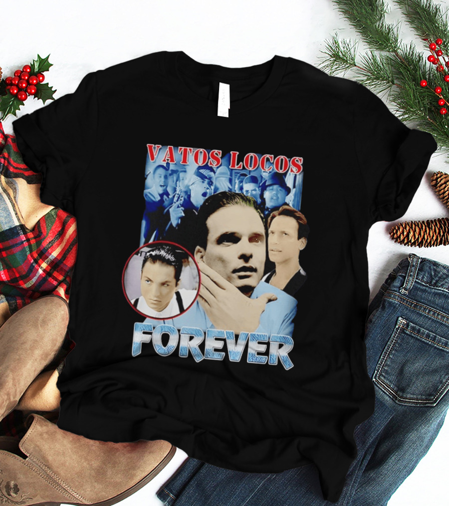 Vatos Locos Forever Blood In Blood Out Movie T-Shirt