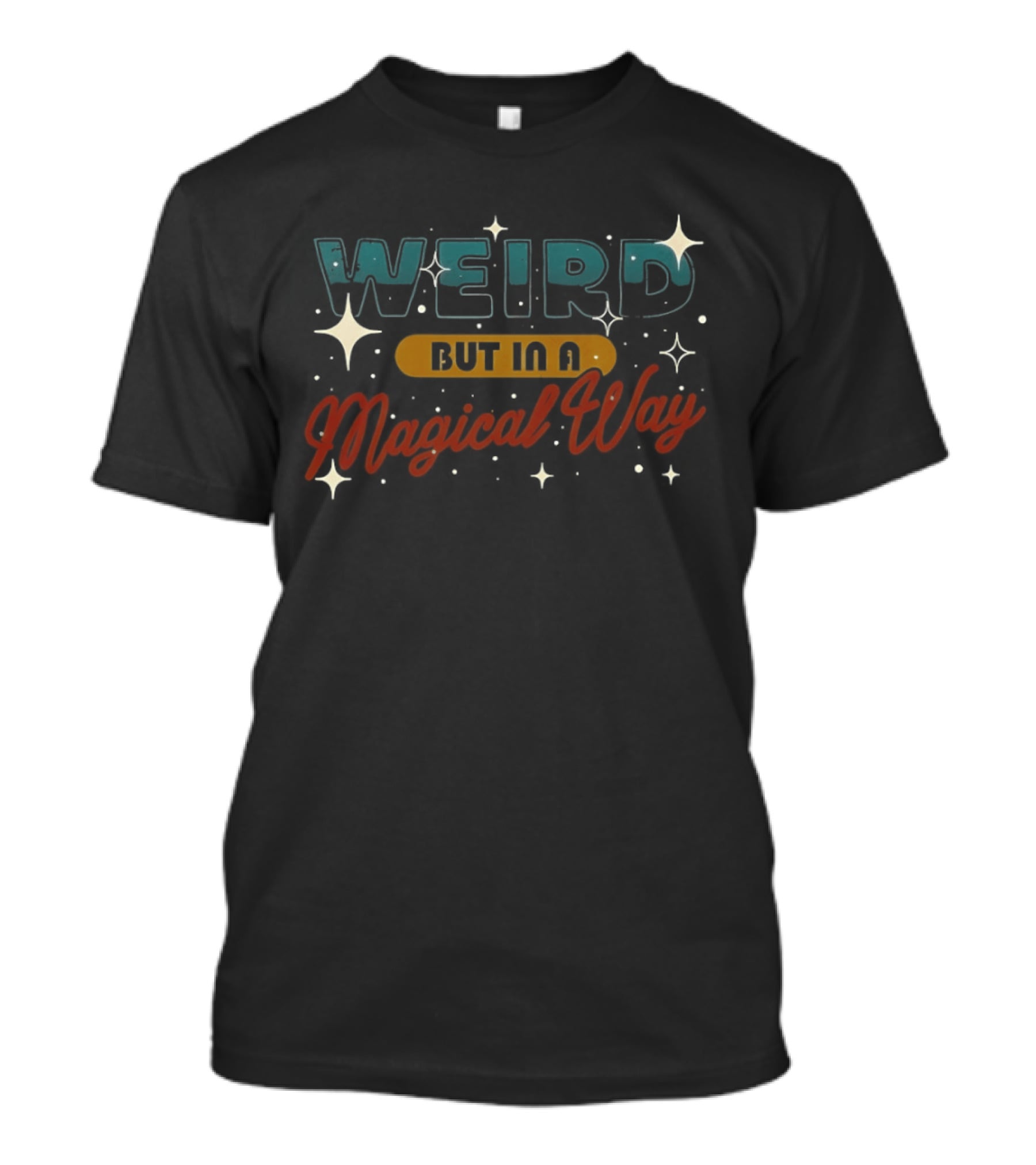 Weird But In A Magical Way Sparkle Stars T-Shirt