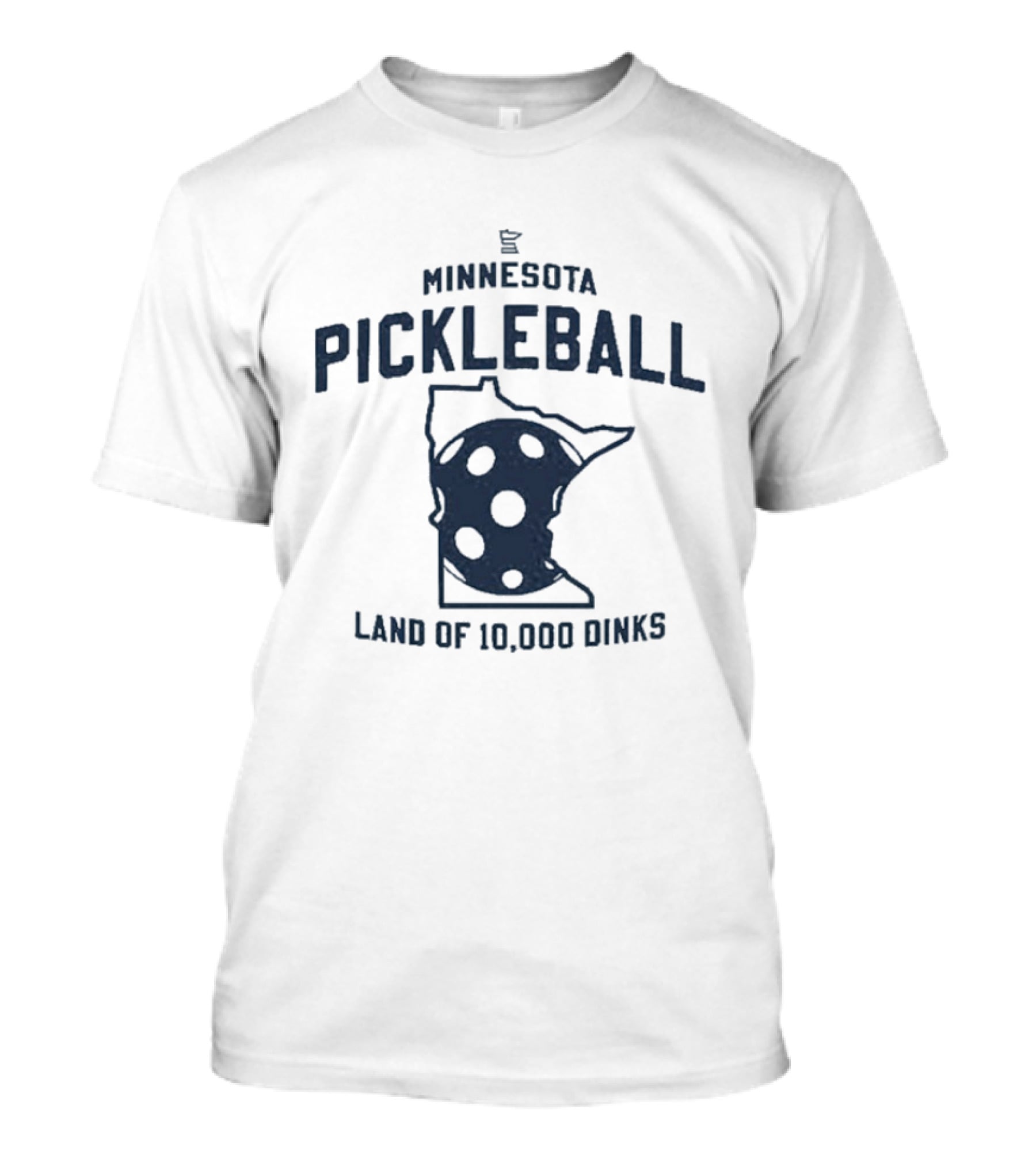 Minnesota Pickleball Land Of 10000 Dinks Map Paddle T-Shirt