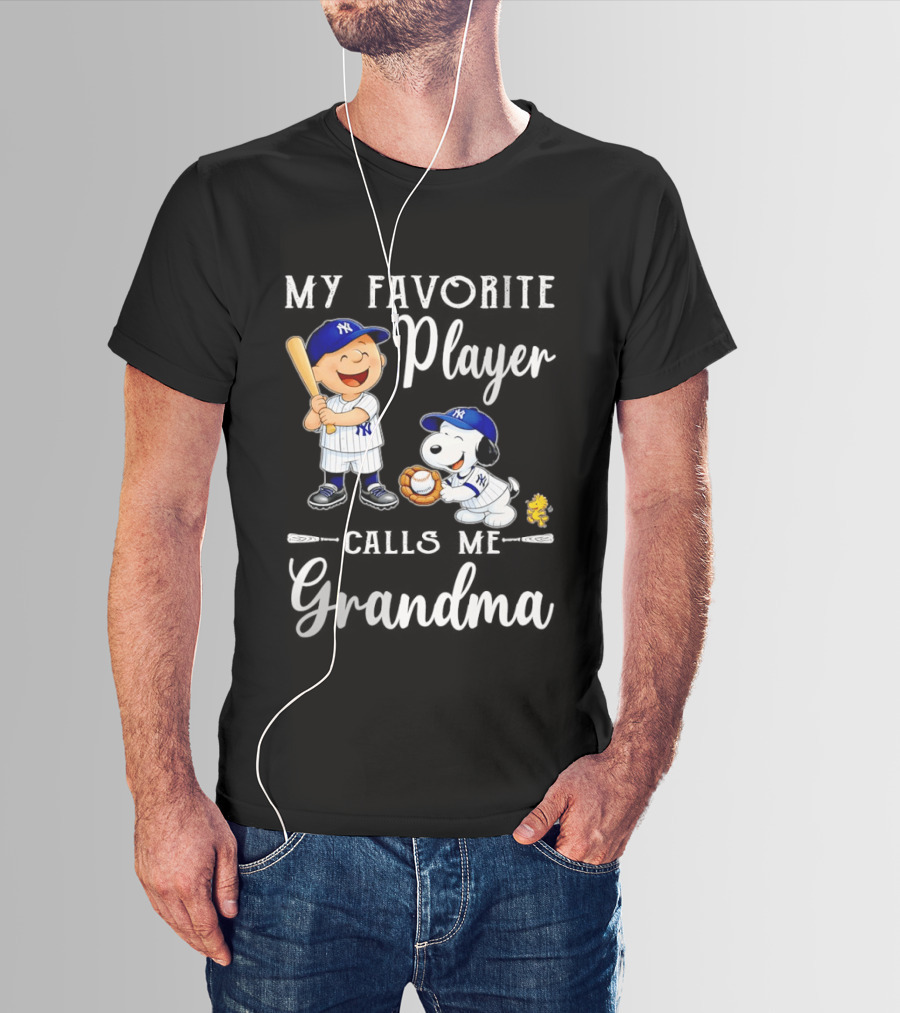 My Favorite Player Calls Me Grandma Charlie Brown Snoopy Yankees Baseball T-Shirt