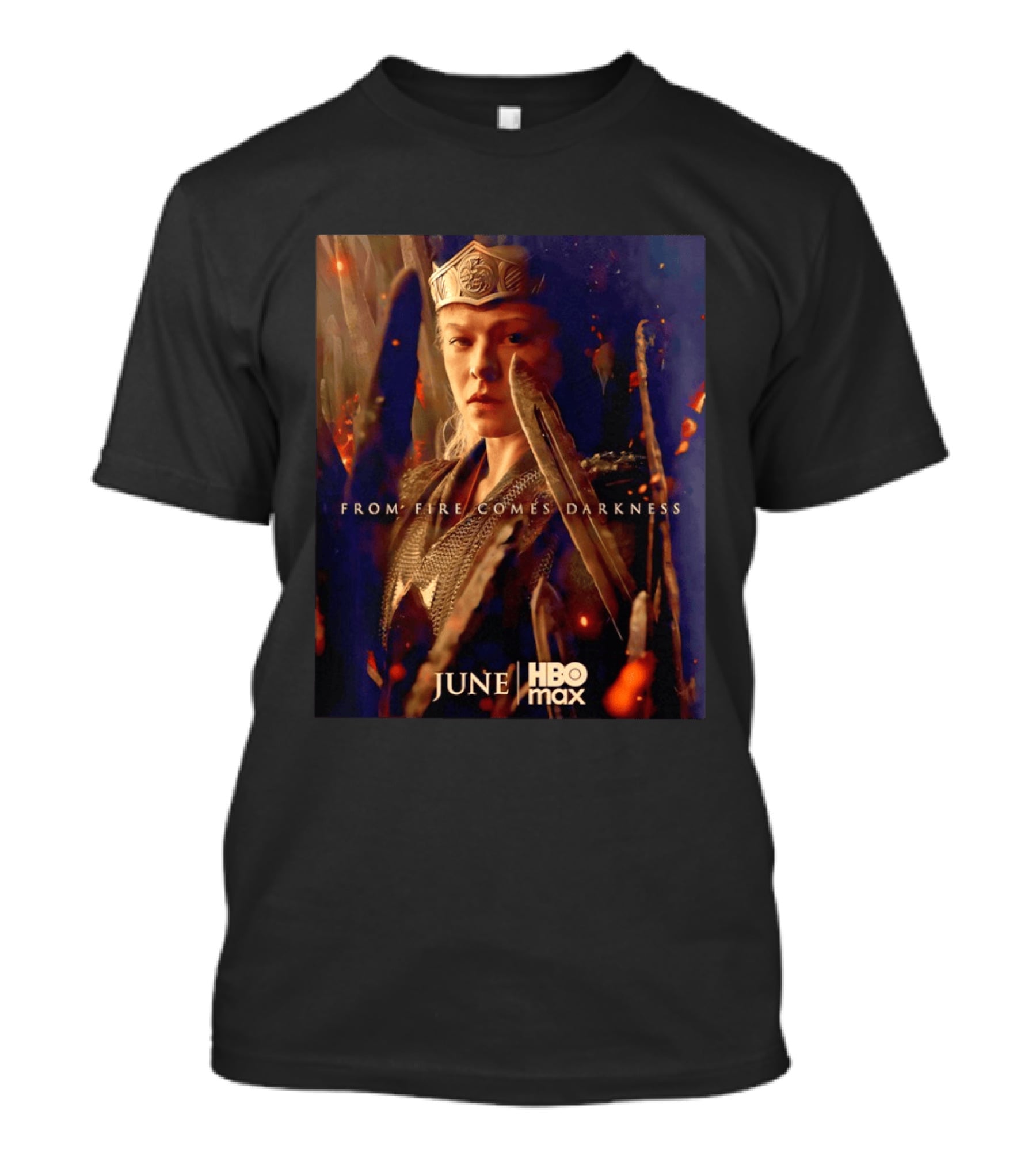 House Of The Dragon Queen Rhaenyra From Fire Comes Darkness HBO Max June T-Shirt