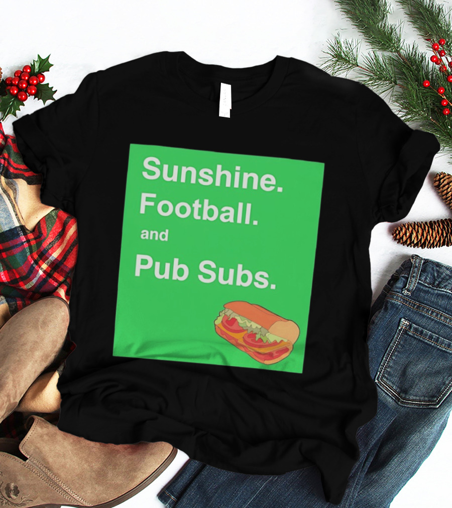 Sunshine Football And Pub Subs Nostalgic Vibes T-Shirt