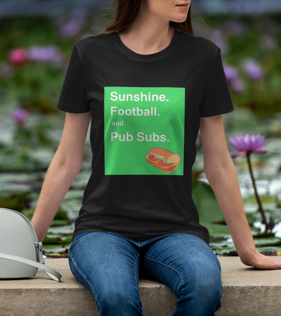 Sunshine Football And Pub Subs Nostalgic Vibes T-Shirt