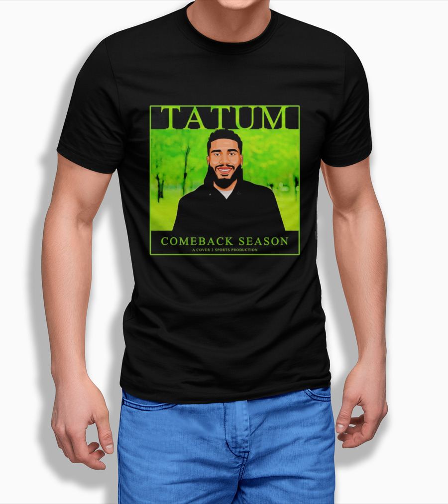 Tatum Comeback Season A Cover 3 Sports Production T-Shirt