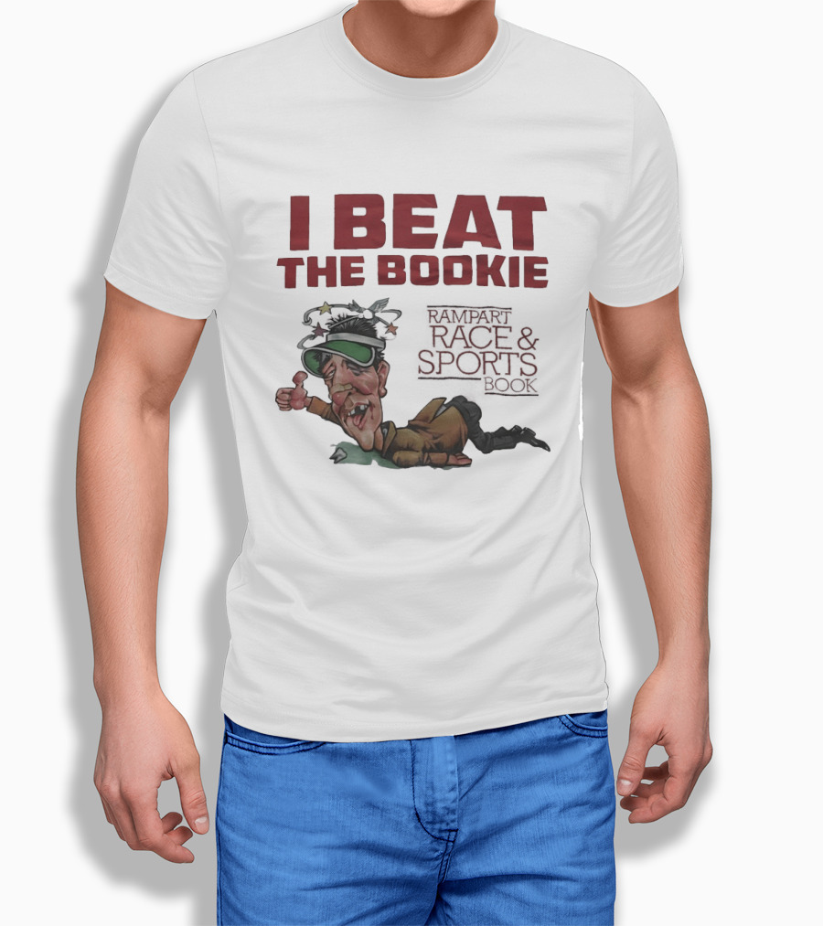I Beat The Bookie Rampart Race And Sports Book Worn Out Gambler T-Shirt
