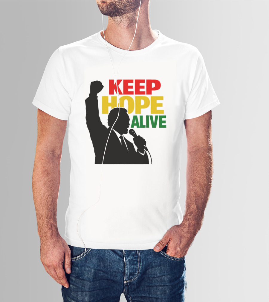 Keep Hope Alive Raised Fist T-Shirt