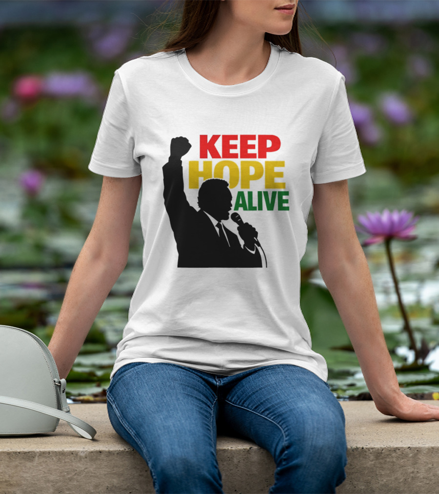 Keep Hope Alive Raised Fist T-Shirt