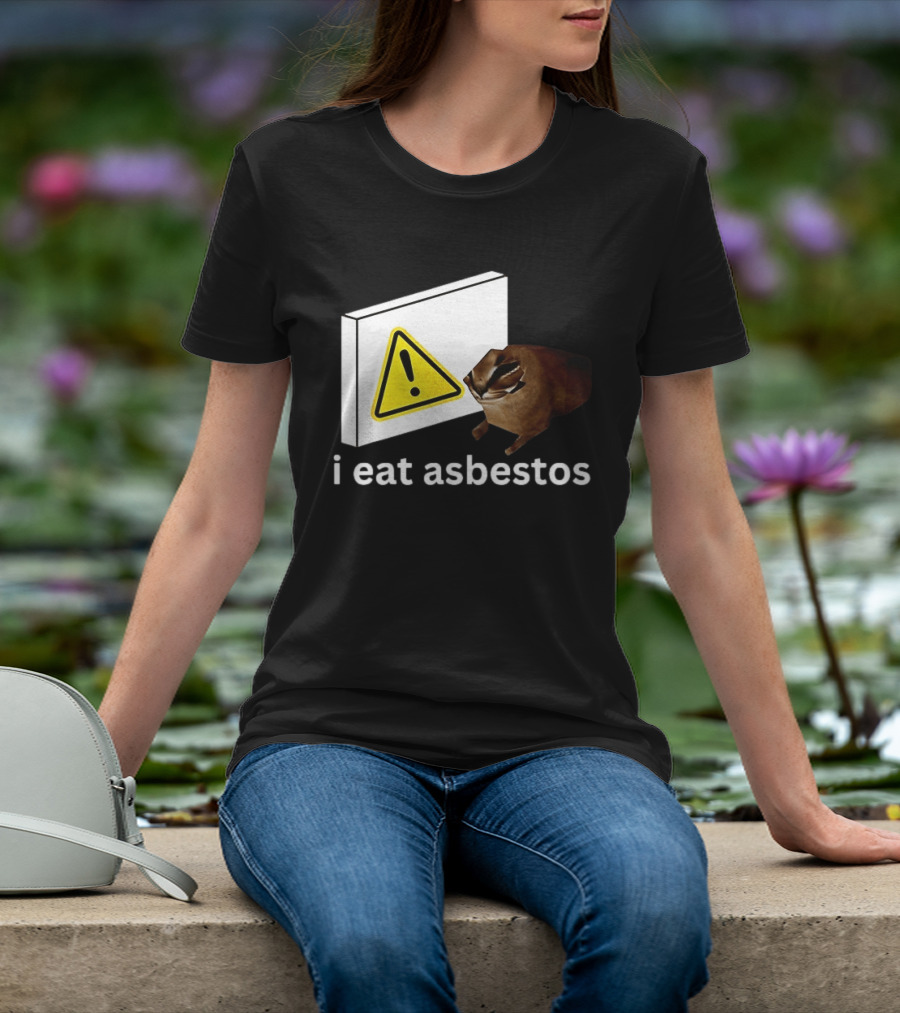 I Eat Asbestos Warning Sign Cat T-Shirt