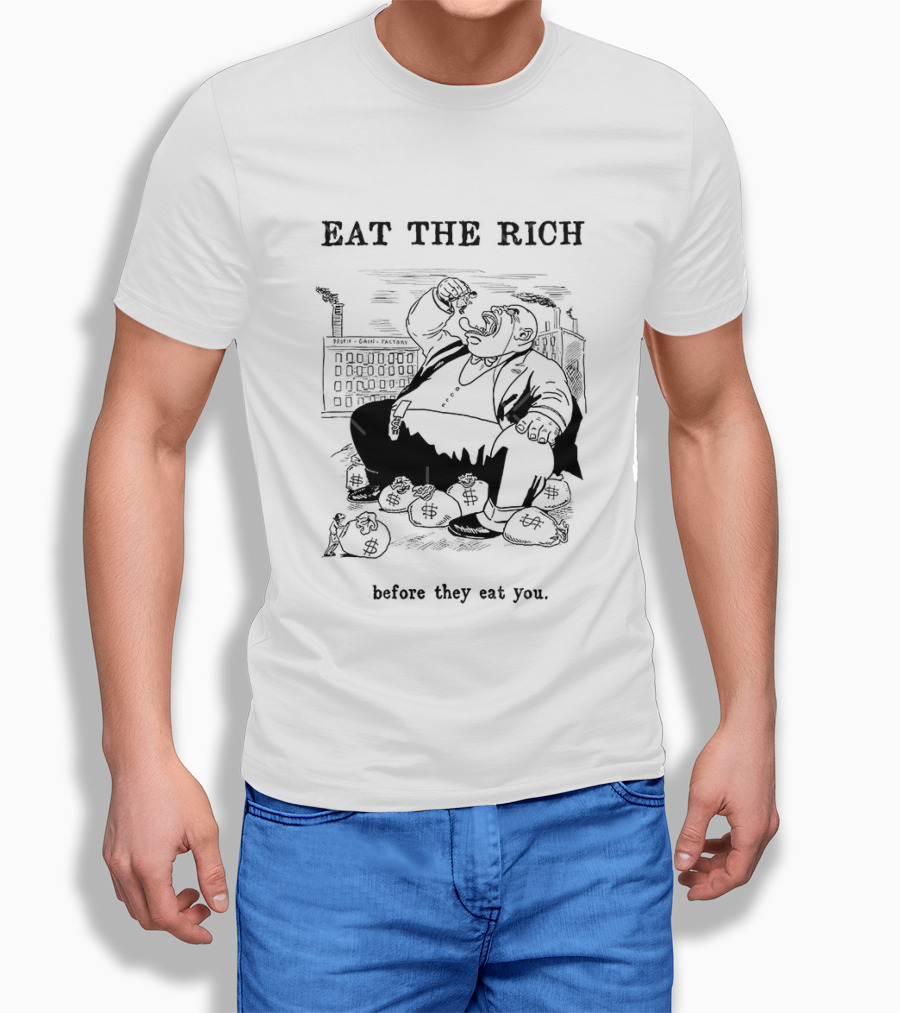 Eat The Rich Before They Eat You Money Bag Cartoon T-Shirt